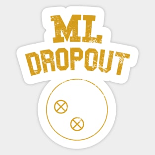 Machine Learning Dropout Sticker